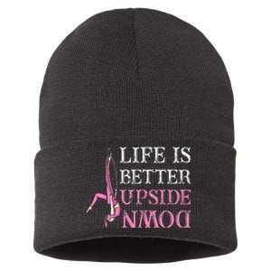 Life Better Upside Down Aerial Silk Aerialist Acrobatics Sustainable Knit Beanie