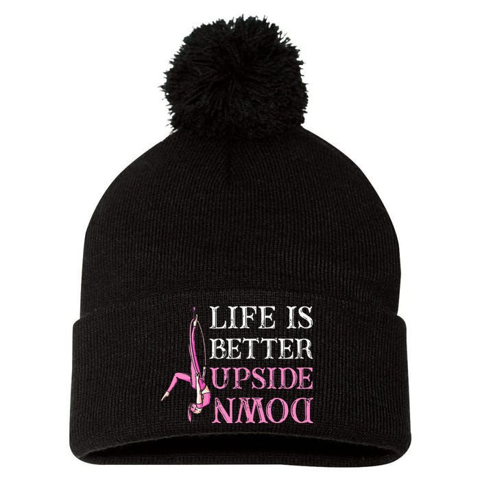 Life Better Upside Down Aerial Silk Aerialist Acrobatics Pom Pom 12in Knit Beanie