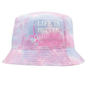 Life Better Upside Down Aerial Silk Aerialist Acrobatics Tie-Dyed Bucket Hat