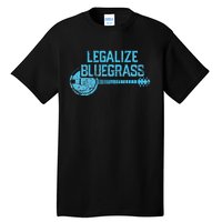 Legalize Bluegrass! Vintage Graphic Design Music Fan Tall T-Shirt