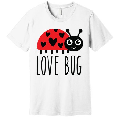 Love Bug Valentine's Day, Cute Ladybug With Hearts Gift Premium T-Shirt