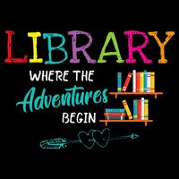 Library Books Where Adventure Begins Librarian Reader T-Shirt
