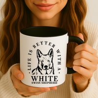 Life Better With A White Swiss Shepherd Life Better With Dog Mom Dad Mug