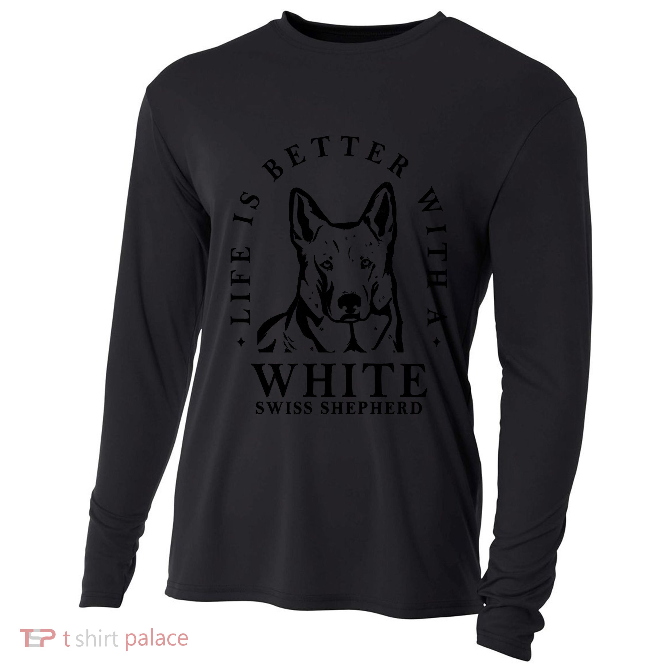 Life Better With A White Swiss Shepherd Life Better With Dog Mom Dad Cooling Performance Long Sleeve Crew