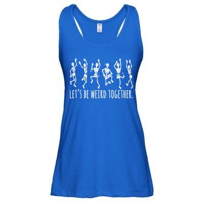 Lets Be Weird Together Funny Dancing Skeleton Ladies Essential Flowy Tank