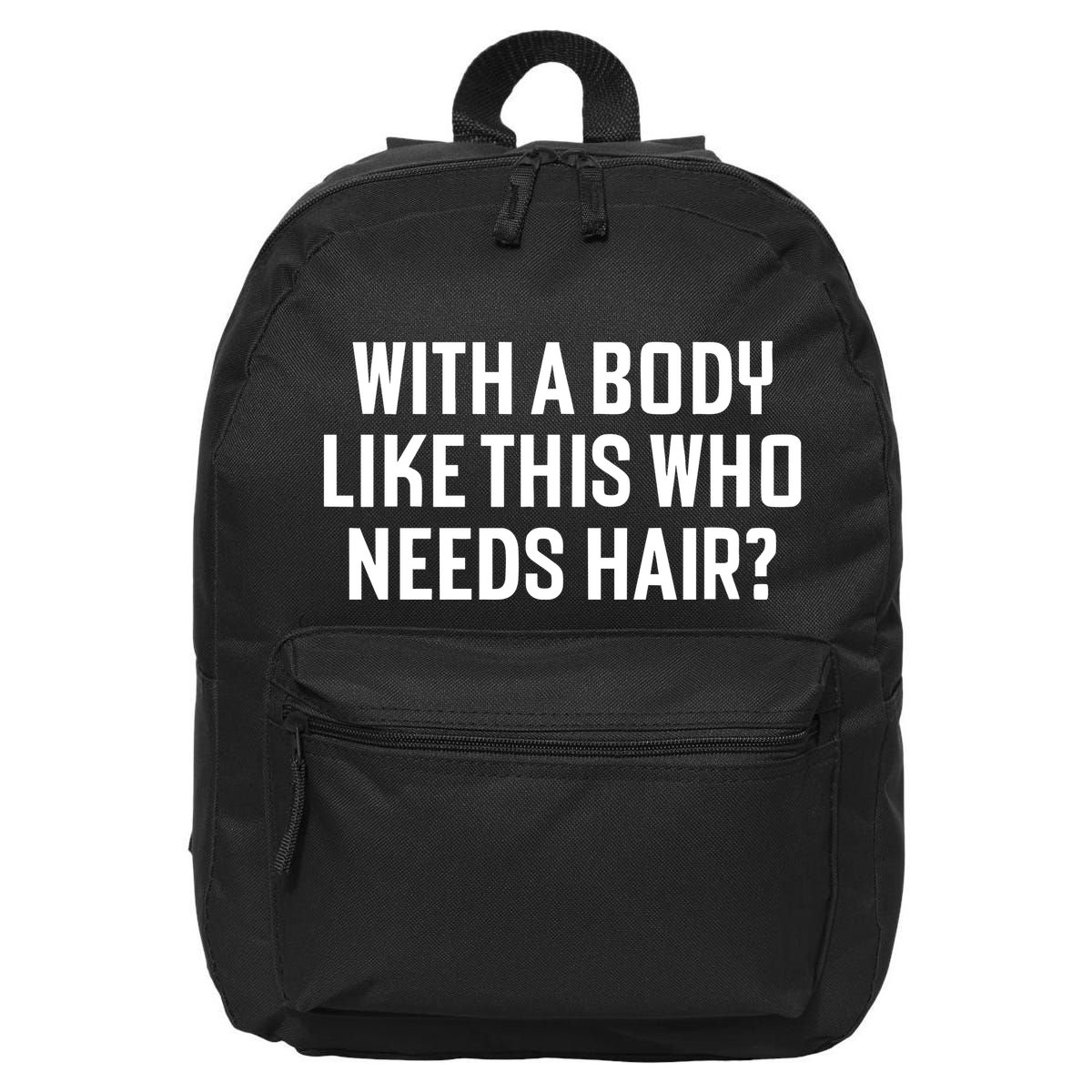 Liam Blutman With A Body Like This Who Needs Hair 16 in Basic Backpack