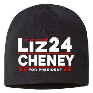 Liz Cheney 2024 For President Sustainable Beanie