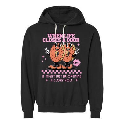 Life Closes A Door Funny Embarrassing Gag Glory Hole Meme Garment-Dyed Fleece Hoodie