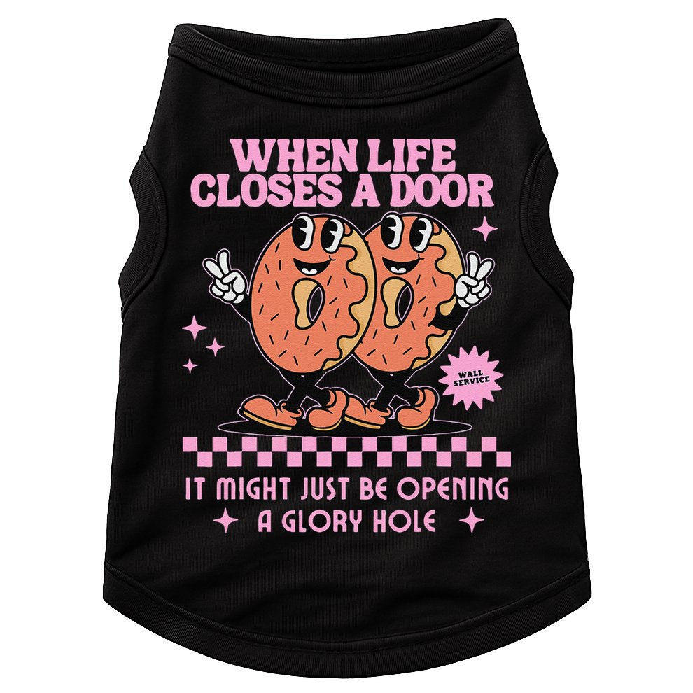 Life Closes A Door Funny Embarrassing Gag Glory Hole Meme Doggie Tank