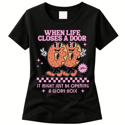 Life Closes A Door Funny Embarrassing Gag Glory Hole Meme Womens T-Shirt