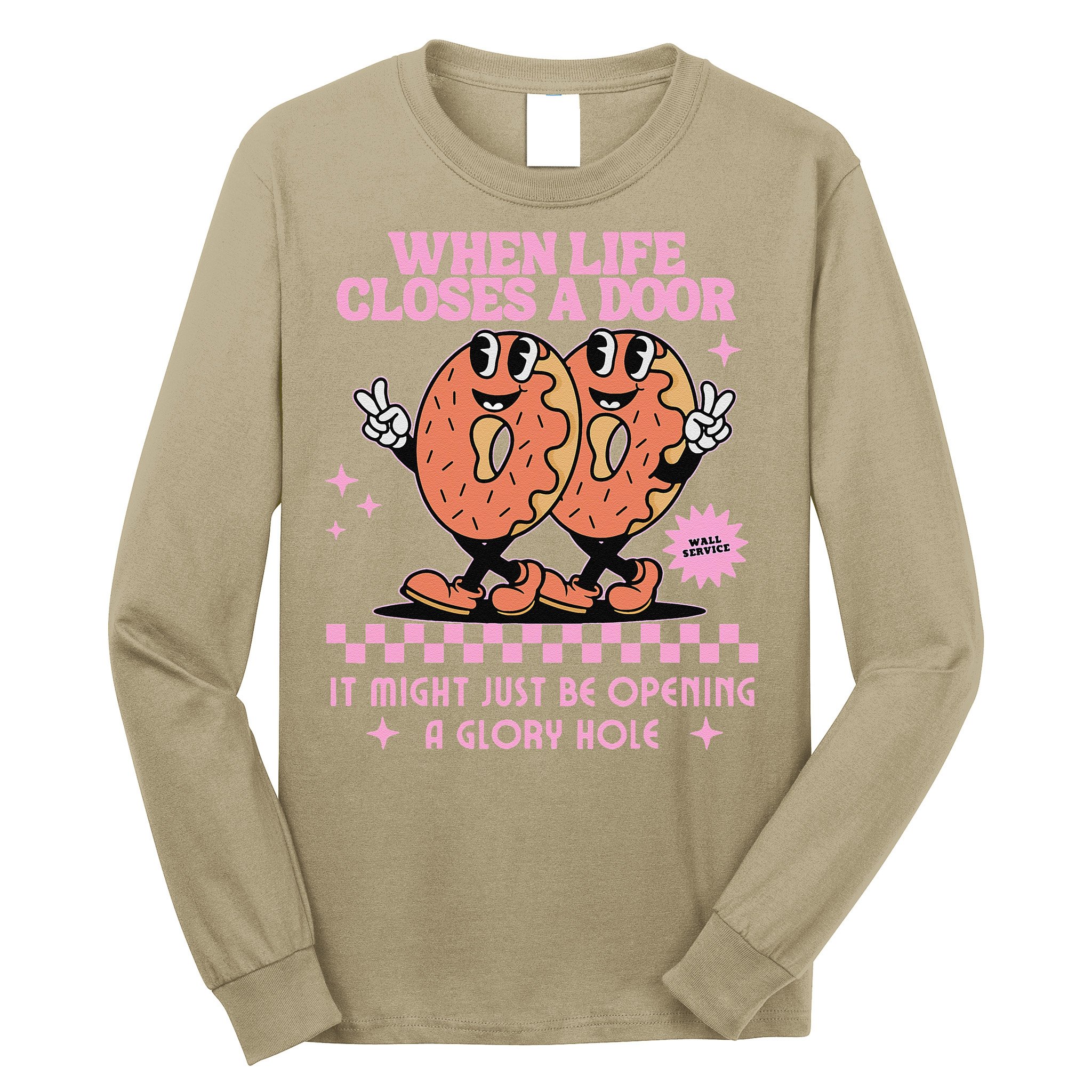 Life Closes A Door Funny Embarrassing Gag Glory Hole Meme Long Sleeve Shirt