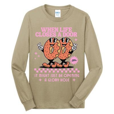 Life Closes A Door Funny Embarrassing Gag Glory Hole Meme Tall Long Sleeve T-Shirt
