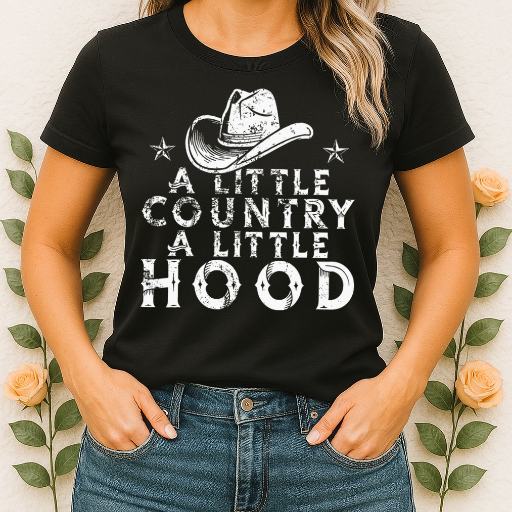 Little Country A Little Hood Music Concert Southern Western Womens T-Shirt