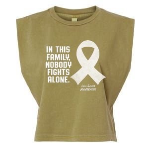 Lung Cancer Awareness Nobody In This Family Fights Alone Garment-Dyed Women's Muscle Tee