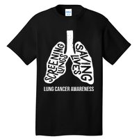 Lung Cancer Awareness Saving Lives Tall T-Shirt