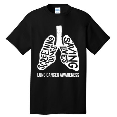 Lung Cancer Awareness Saving Lives Tall T-Shirt