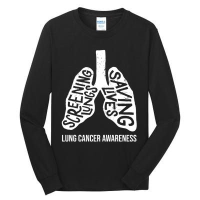 Lung Cancer Awareness Saving Lives Tall Long Sleeve T-Shirt