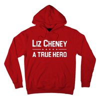 Liz Cheney A True Hero Hoodie