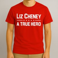 Liz Cheney A True Hero T-Shirt