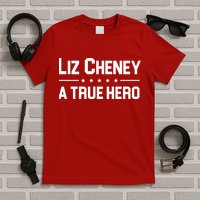 Liz Cheney A True Hero T-Shirt