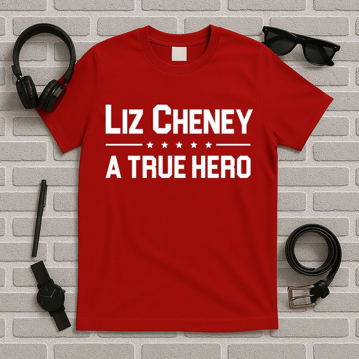 Liz Cheney A True Hero T-Shirt