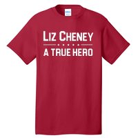 Liz Cheney A True Hero Tall T-Shirt