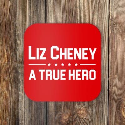 Liz Cheney A True Hero Coaster