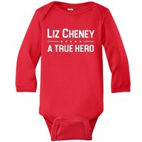 Liz Cheney A True Hero Baby Long Sleeve Bodysuit