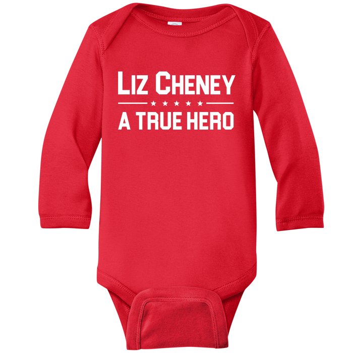 Liz Cheney A True Hero Baby Long Sleeve Bodysuit