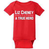 Liz Cheney A True Hero Baby Bodysuit