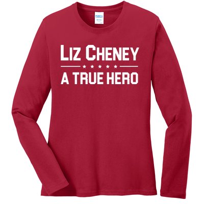 Liz Cheney A True Hero Ladies Long Sleeve Shirt