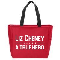 Liz Cheney A True Hero Zip Tote Bag