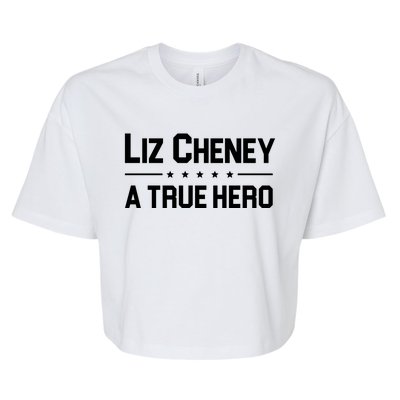 Liz Cheney A True Hero Bella+Canvas Jersey Crop Tee