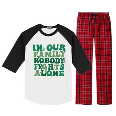 Liver Cancer Awareness In Our Family Nobody Fights Alone Raglan Sleeve Pajama Set