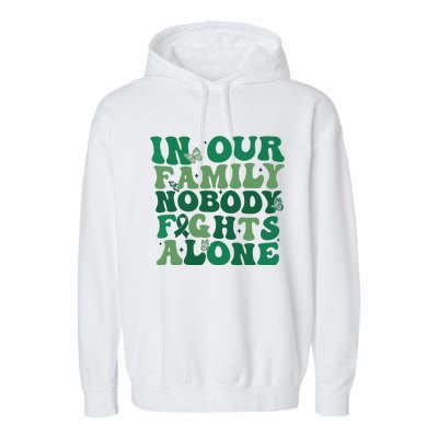 Liver Cancer Awareness In Our Family Nobody Fights Alone Garment-Dyed Fleece Hoodie