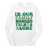 Liver Cancer Awareness In Our Family Nobody Fights Alone Long Sleeve Shirt