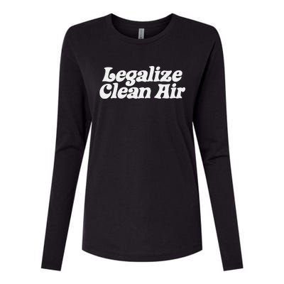 Legalize Clean Air! Minimalist Retro Earth Day Environmental Womens Cotton Relaxed Long Sleeve T-Shirt