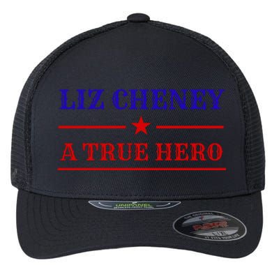 Liz Cheney A True Hero Flexfit Unipanel Trucker Cap