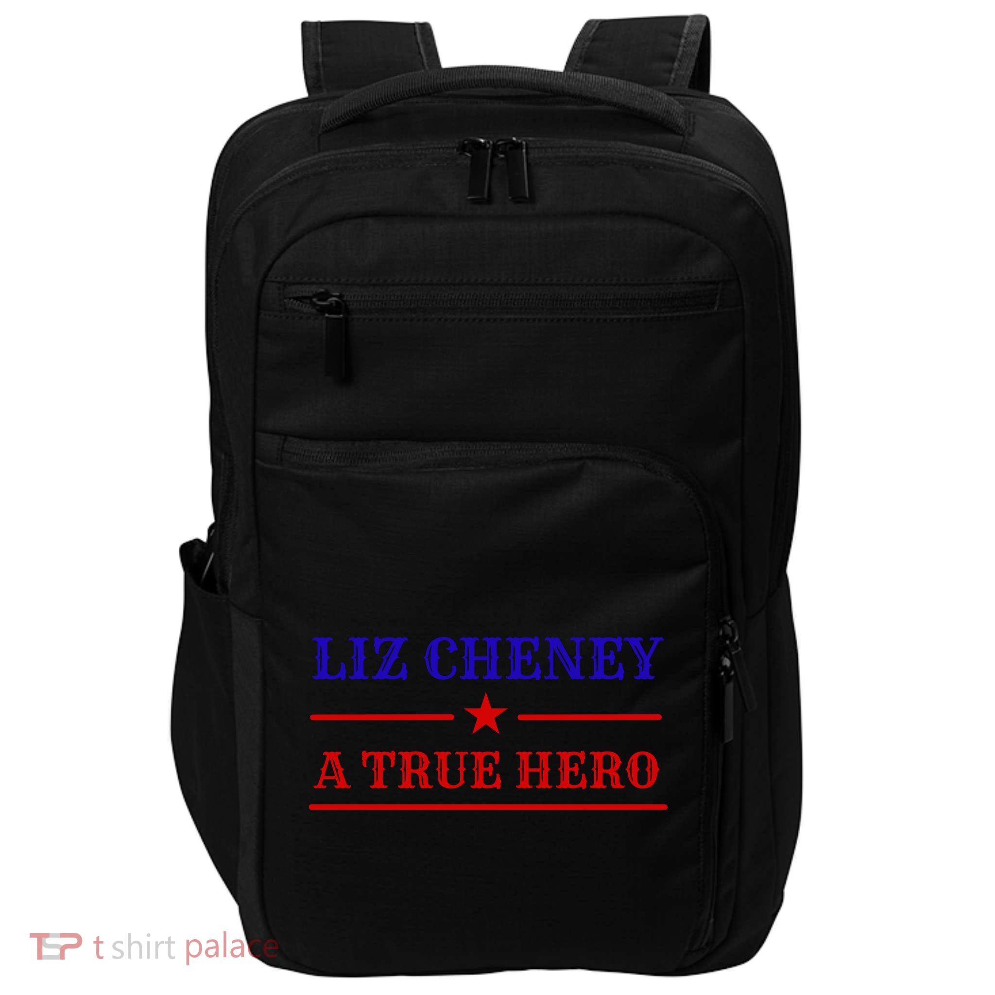Liz Cheney A True Hero Impact Tech Backpack