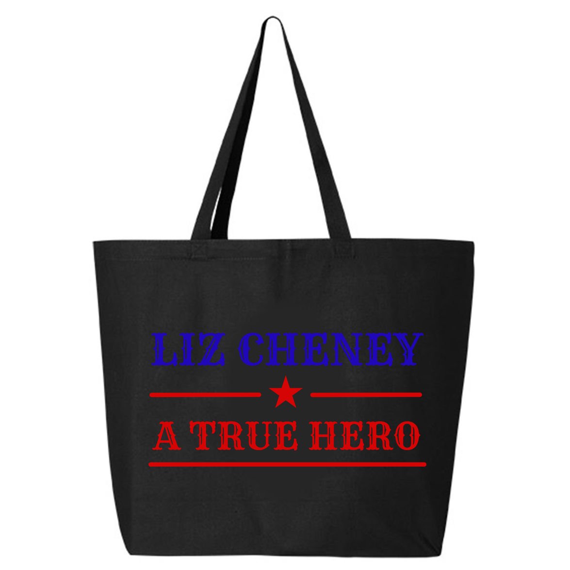 Liz Cheney A True Hero 25L Jumbo Tote