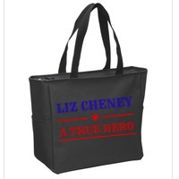 Liz Cheney A True Hero Zip Tote Bag