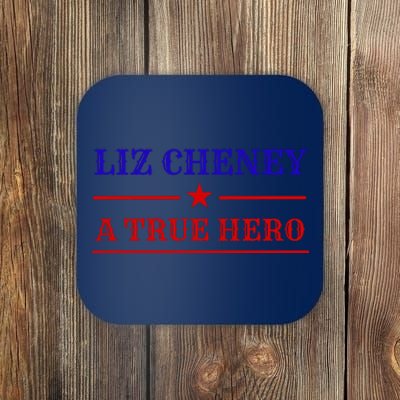 Liz Cheney A True Hero Coaster