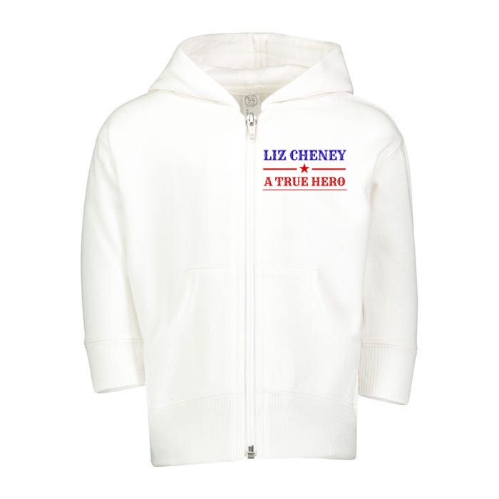 Liz Cheney A True Hero Toddler Zip Fleece Hoodie