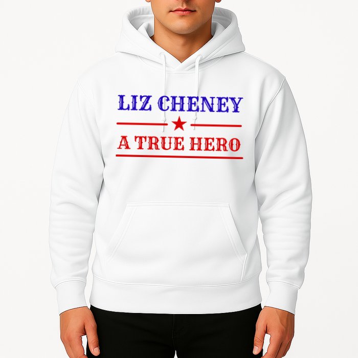 Liz Cheney A True Hero Hoodie