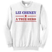 Liz Cheney A True Hero Sweatshirt