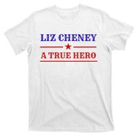 Liz Cheney A True Hero T-Shirt