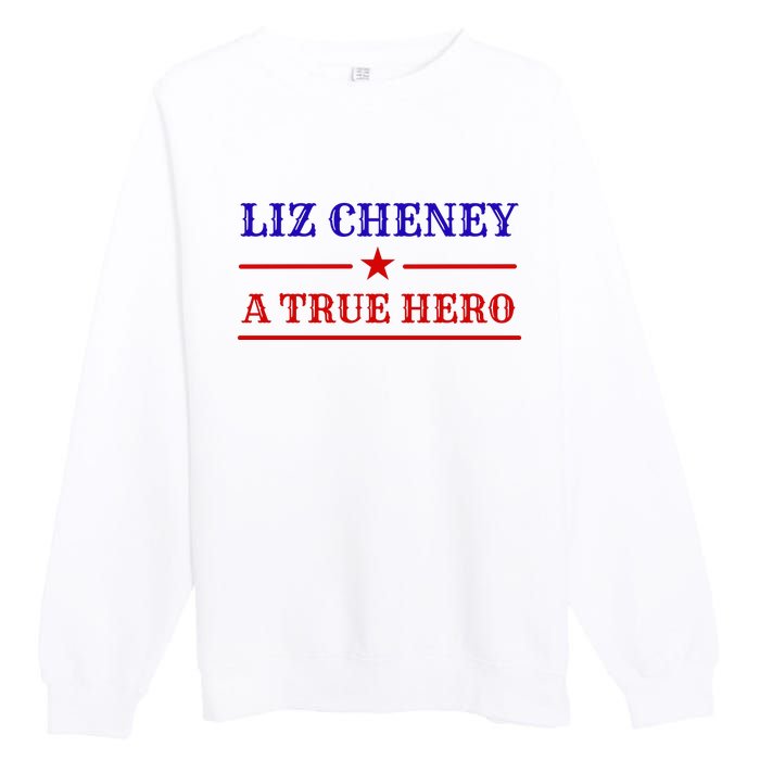 Liz Cheney A True Hero Premium Crewneck Sweatshirt