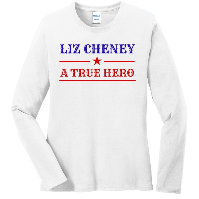 Liz Cheney A True Hero Ladies Long Sleeve Shirt