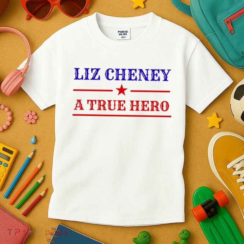 Liz Cheney A True Hero Kids T-Shirt