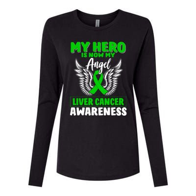 Liver Cancer Awareness My Hero Is Now My Angel Liver Cancer Gift Womens Cotton Relaxed Long Sleeve T-Shirt